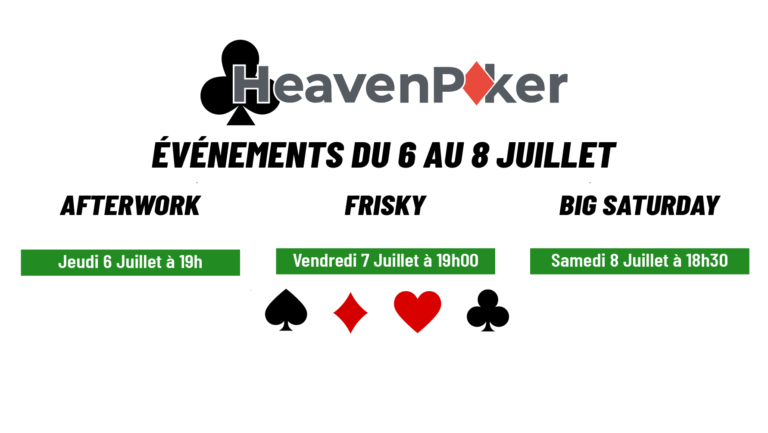 Plongez dans l’été avec les tournois de poker Afterwork, Frisky et Big Saturday chez Heavenpoker !